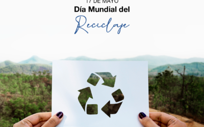 17 DE MAYO DÍA MUNDIAL DEL RECICLAJE